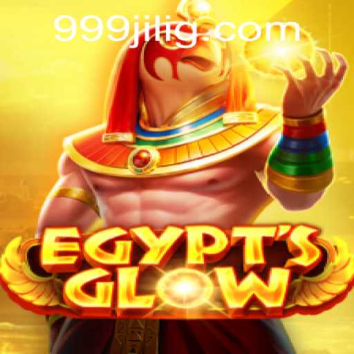 Discover the Thrilling World of EgyptsGlow with 999JILI