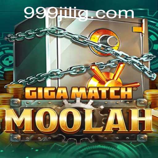 Discover the Thrilling World of GigaMatchMoolah with 999JILI