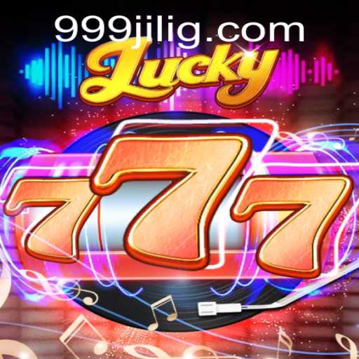 Discover the Thrill of 'Lucky777' with a Twist of '999JILI'